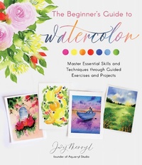 Abbildung von: The Beginner's Guide to Watercolor - Page Street Publishing