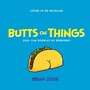 Cover: Butts on Things - Page Street Publishing