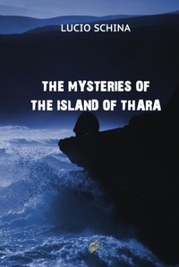 Abbildung von: THE MYSTERIES OF THE ISLAND OF THARA - Black Wolf Edition & Publishing Ltd.