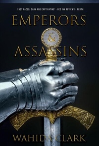 Enlarge image Cover: Emperors and Assassins - Wahida Clark Presents Publishing, LLC