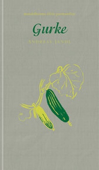 Enlarge image Cover: Gurke - Mandelbaum Verlag eG