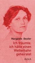 Cover: Ich tr&auml;umte, ich h&auml;tte einen Wetterhahn geheiratet - AvivA
