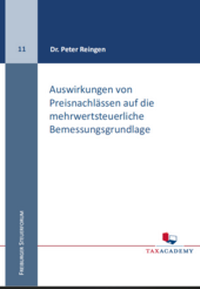 Abbildung von: Auswirkungen von Preisnachlässen auf die mehrwertsteuerliche Bemessungsgrundlage - Freiburg School of Business and Law
