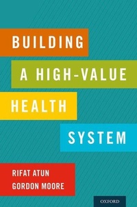 Enlarge image Cover: Building a High-Value Health System - Oxford University Press Inc