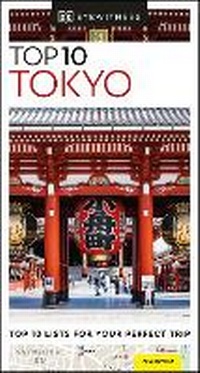 Abbildung von: DK Top 10 Tokyo - DK Travel