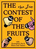 Cover: The Contest of the Fruits - MIT Press