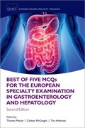 Cover: Best of Five MCQS for the European Specialty Examination in Gastroenterology and Hepatology - Oxford University Press