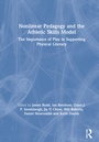 Cover: Nonlinear Pedagogy and the Athletic Skills Model - Routledge