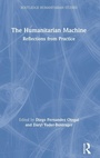 Cover: The Humanitarian Machine - Routledge