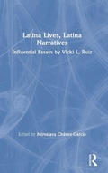 Cover: Latina Lives, Latina Narratives - Routledge
