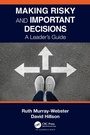 Cover: Making Risky and Important Decisions - CRC Press