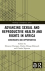 Cover: Advancing Sexual and Reproductive Health and Rights in Africa - Routledge