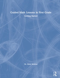 Enlarge image Cover: Guided Math Lessons in First Grade - Routledge
