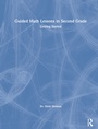 Cover: Guided Math Lessons in Second Grade - Routledge