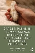 Cover: Career Paths in Human-Animal Interaction for Social and Behavioral Scientists - Routledge
