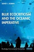 Cover: Blue Ecocriticism and the Oceanic Imperative - Routledge