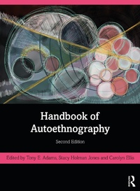 Enlarge image Cover: Handbook of Autoethnography - Routledge