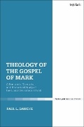 Cover: Theology of the Gospel of Mark - T.& T.Clark Ltd