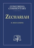 Cover: Zechariah - Concordia Commentary - Concordia Publishing House