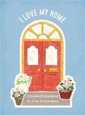 Cover: I Love My Home - Running Press Adult