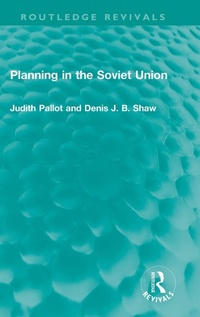 Enlarge image Cover: Planning in the Soviet Union - Routledge