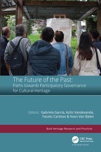 Abbildung von: The Future of the Past: Paths towards Participatory Governance for Cultural Heritage - CRC Press