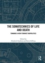 Cover: The Somatechnics of Life and Death - Routledge