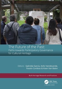 Abbildung von: The Future of the Past: Paths towards Participatory Governance for Cultural Heritage - CRC Press