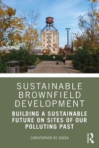 Abbildung von: Sustainable Brownfield Development - Routledge