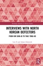 Cover: Interviews with North Korean Defectors - Routledge