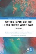 Cover: Sweden, Japan, and the Long Second World War - Routledge