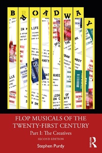 Abbildung von: Flop Musicals of the Twenty-First Century - Routledge