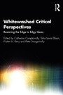 Cover: Whitewashed Critical Perspectives - Routledge