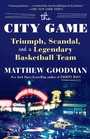 Cover: The City Game - Ballantine Books Inc.