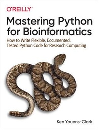 Enlarge image Cover: Mastering Python for Bioinformatics - O'Reilly