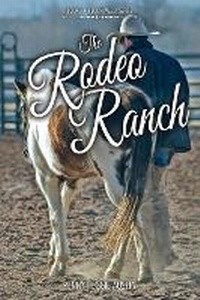 Enlarge image Cover: The Rodeo Ranch - Bookbaby