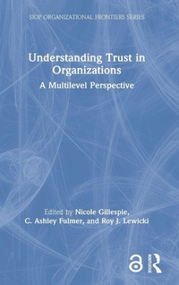Enlarge image Cover: Understanding Trust in Organizations - Routledge