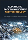 Cover: Electronic Packaging Science and Technology - Wiley