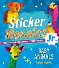 Enlarge image Cover: Sticker Mosaics Jr.: Baby Animals - St Martin's Press