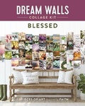 Cover: Dream Walls Collage Kit: Blessed - St Martin's Press
