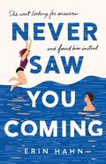 Cover: Never Saw You Coming - St Martin's Press