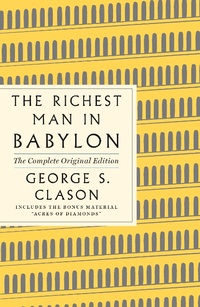 Abbildung von: The Richest Man in Babylon: The Complete Original Edition - MACMILLAN USA