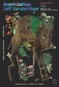 Enlarge image Cover: Annihilation - St Martin's Press