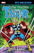 Cover: Thor Epic Collection: The Final Gauntlet - Marvel Comics