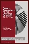 Cover: Corpus Approaches to the Language of Sports - Bloomsbury Academic