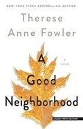 Cover: A Good Neighborhood - Large Print Press