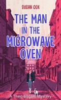 Cover: The Man in the Microwave Oven - Thorndike Press Large Print
