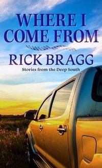 Enlarge image Cover: Where I Come from - Thorndike Press Large Print