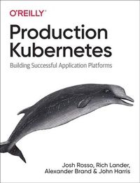Abbildung von: Production Kubernetes - O'Reilly