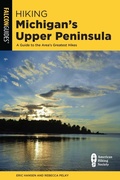 Cover: Hiking Michigan's Upper Peninsula - Falcon Guides
